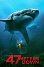 47 Meters Down (2017) 47 ดิ่งลึกเฉียดนรก