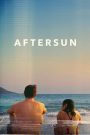 Aftersun (2022) อยากให้อยู่นานกว่านี้