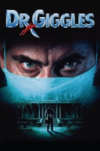 Dr. Giggles (1992) ด๊อกเตอร์กิ๊ก ฆ่ารักษาคน