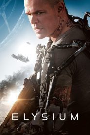 Elysium (2013) เอลลิเซี่ยม ปลดแอกโลกอนาคต