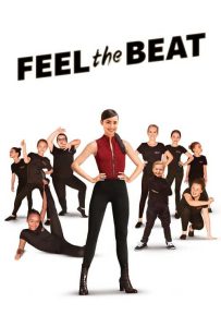 Feel the Beat (2020) ขาแดนซ์วัยใส