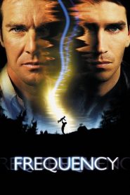 Frequency (2000) เจาะเวลาผ่าความถี่ฆ่า