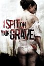 I Spit On Your Grave (1978) แค้นต้องฆ่า