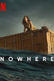 Nowhere (2023)