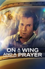 On a Wing and a Prayer (2023)