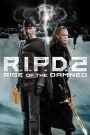 R.I.P.D. 2 Rise of the Damned (2022)