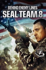 Seal Team Eight Behind Enemy Lines 4 (2014) ปฏิบัติการหน่วยซีลยึดนรก