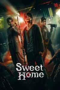 Sweet Home (2020) สวีทโฮม