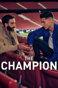 The Champion (2024) เดอะ แชมเปี้ยน