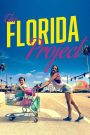 The Florida Project (2017) แดน(ไม่)เนรมิต