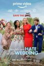 The People We Hate At The Wedding (2022) ครอบครัวกวนป่วนงานแต่ง