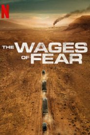 The Wages of Fear (2024)